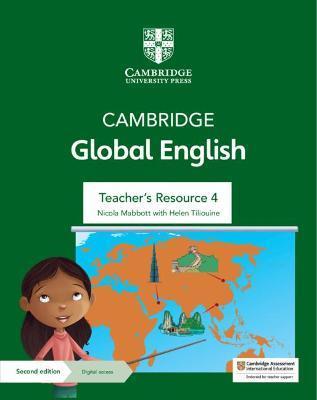 Cambridge Global English Teacher's Resource 4 with Digital Access: For Cambridge Primary and Lower Secondary English as a Second Language - Nicola Mabbott