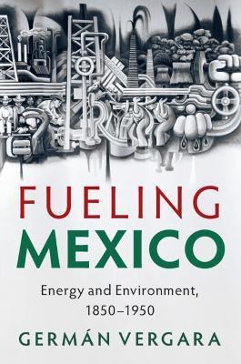 Fueling Mexico - Germán Vergara