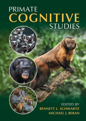 Primate Cognitive Studies - Bennett L. Schwartz