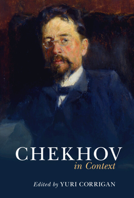 Chekhov in Context - Yuri Corrigan