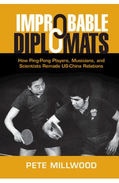 Coperta cărții 'Improbable Diplomats - Pete Millwood'