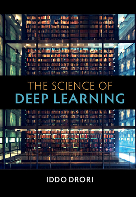 The Science of Deep Learning - Iddo Drori