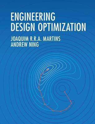 Engineering Design Optimization - Joaquim R. R. A. Martins