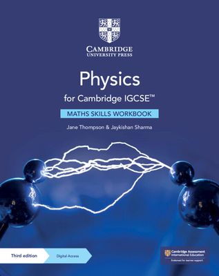 Physics for Cambridge Igcse(tm) Maths Skills Workbook with Digital Access (2 Years) [With Access Code] - Jane Thompson