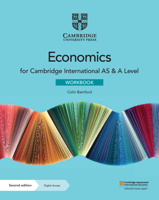 Cambridge International as & a Level Economics Workbook with Digital Access (2 Years) [With eBook] - Colin Bamford