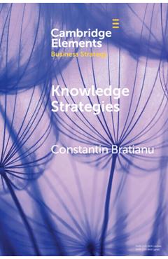 Coperta cărții 'Knowledge Strategies - Constantin Bratianu'