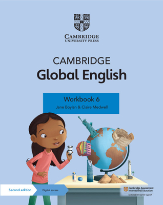 Cambridge Global English Workbook 6 with Digital Access (1 Year): For Cambridge Primary English as a Second Language - Jane Boylan