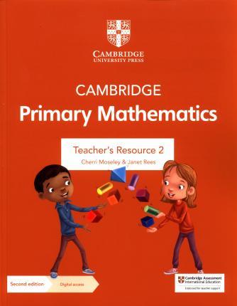 Cambridge Primary Mathematics Teacher's Resource 2 with Digital Access - Cherri Moseley