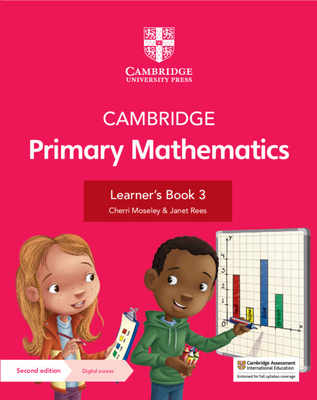 Cambridge Primary Mathematics Learner's Book 3 with Digital Access (1 Year) - Cherri Moseley