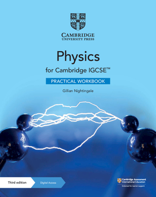 Cambridge Igcse(tm) Physics Practical Workbook with Digital Access (2 Years) [With Access Code] - Gillian Nightingale