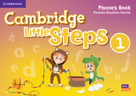 Cambridge Little Steps Level 1 Phonics Book - Pamela Bautista García