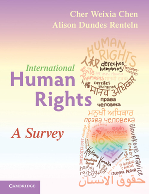 International Human Rights: A Survey - Cher Weixia Chen