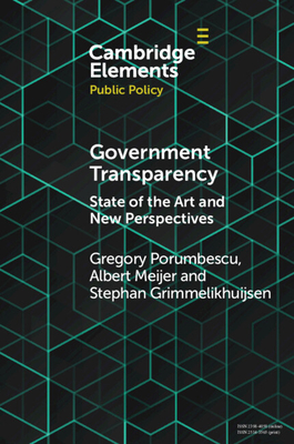 Government Transparency: State of the Art and New Perspectives - Gregory Porumbescu