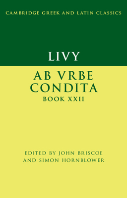 Livy: AB Urbe Condita Book XXII - John Briscoe