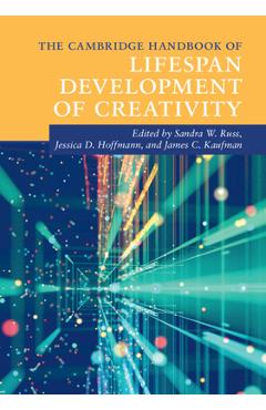 Coperta cărții 'The Cambridge Handbook of Lifespan Development of Creativity - Sandra W. Russ'
