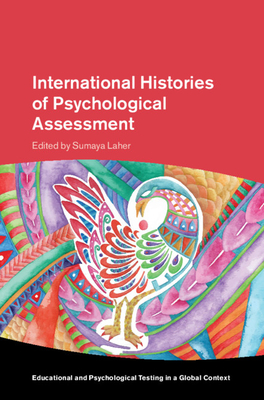 International Histories of Psychological Assessment - Sumaya Laher
