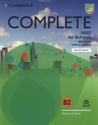 Complete First for Schools Workbook Without Answers with Audio Download - Natasha De Souza