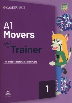 A1 Movers Mini Trainer with Audio Download - Cambridge University Press
