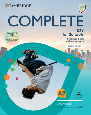 Complete Key for Schools Student's Book Without Answers with Online Practice and Workbook Without Answers with Audio Download - David Mckeegan