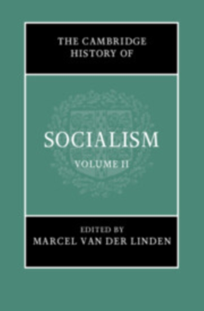 The Cambridge History of Socialism - Marcel Van Der Linden