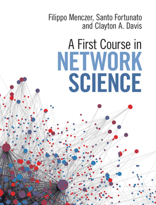 A First Course in Network Science - Filippo Menczer