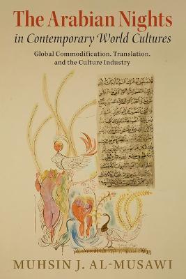 The Arabian Nights in Contemporary World Cultures - Muhsin J. Al-musawi