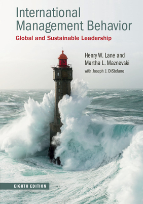 International Management Behavior: Global and Sustainable Leadership - Henry W. Lane