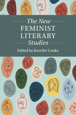 The New Feminist Literary Studies - Jennifer Cooke