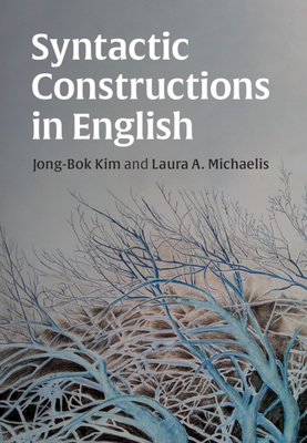 Syntactic Constructions in English - Jong-bok Kim