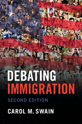 Debating Immigration - Carol M. Swain