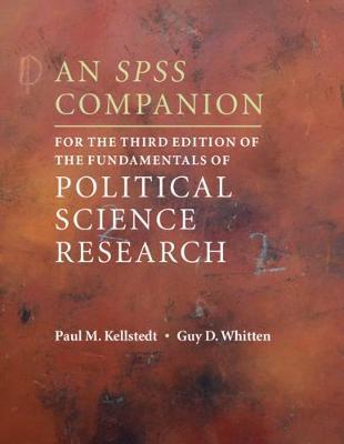 An SPSS Companion for the Third Edition of the Fundamentals of Political Science Research - Paul M. Kellstedt