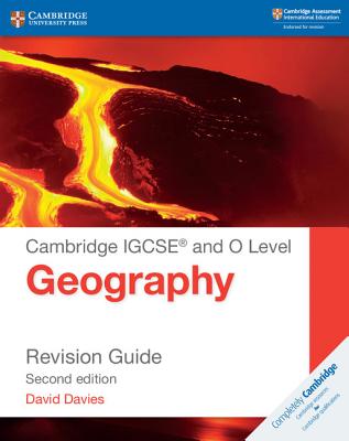 Cambridge Igcse(r) and O Level Geography Revision Guide - David Davies