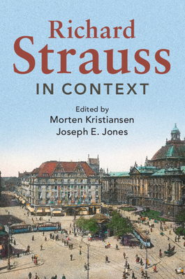Richard Strauss in Context - Morten Kristiansen