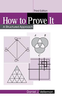 How to Prove It: A Structured Approach - Daniel J. Velleman