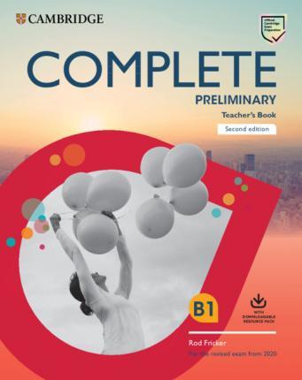 Complete Preliminary Teacher's Book with Downloadable Resource Pack (Class Audio and Teacher's Photocopiable Worksheets): For the Revised Exam from 20 - Rod Fricker