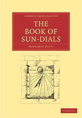 Coperta cărții 'The Book of Sun-Dials - Margaret Gatty'