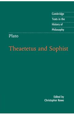Plato: Theaetetus and Sophist - Christopher Rowe