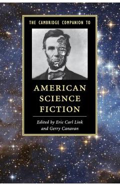Coperta cărții 'The Cambridge Companion to American Science Fiction - Gerry Canavan'