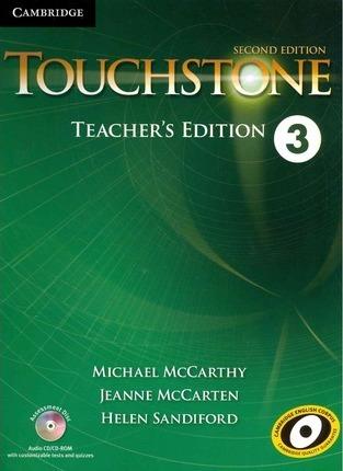 Touchstone Level 3 Teacher's Edition with Assessment Audio CD/CD-ROM [With CDROM] - Michael Mccarthy