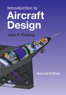 Introduction to Aircraft Design, second edition - John P. Fielding