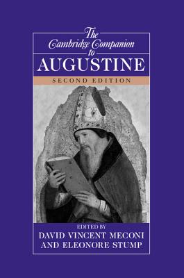 The Cambridge Companion to Augustine - David Vincent Meconi