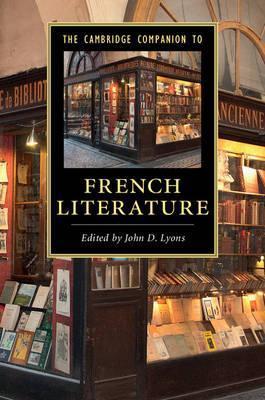 The Cambridge Companion to French Literature - John D. Lyons