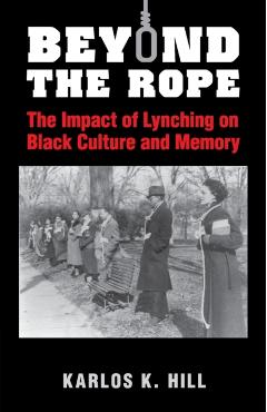 Beyond the Rope - Karlos K. Hill