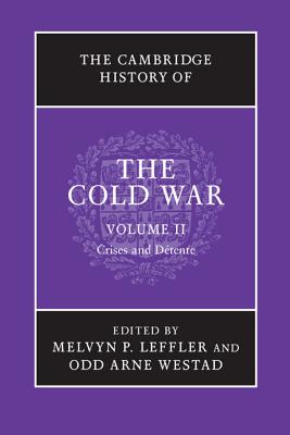 The Cambridge History of the Cold War - Melvyn P. Leffler