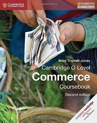 Cambridge O Level Commerce Coursebook - Mary Trigwell-jones