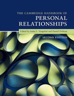 The Cambridge Handbook of Personal Relationships - Anita L. Vangelisti