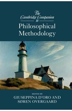 Coperta cărții 'The Cambridge Companion to Philosophical Methodology - Giuseppina D'oro'