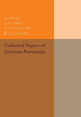 Collected Papers of Srinivasa Ramanujan - Srinivasa Ramanujan