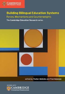 Building Bilingual Education Systems: Forces, Mechanisms and Counterweights - Peeter Mehisto