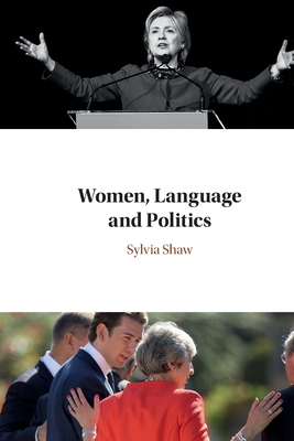 Women, Language and Politics - Sylvia Shaw